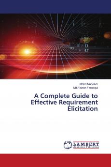 A Complete Guide to Effective Requirement Elicitation