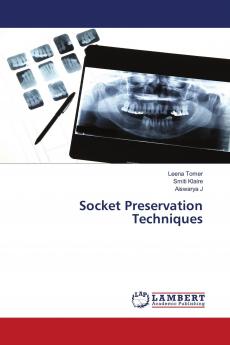 Socket Preservation Techniques