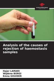 Analysis of the causes of rejection of haemostasis samples