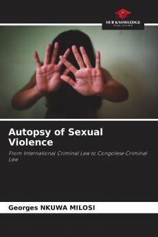 Autopsy of Sexual Violence