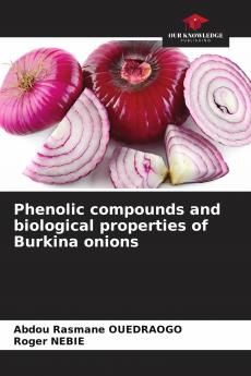 Phenolic compounds and biological properties of Burkina onions