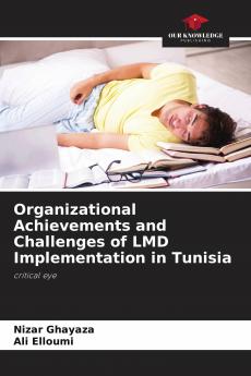 Organizational Achievements and Challenges of LMD Implementation in Tunisia