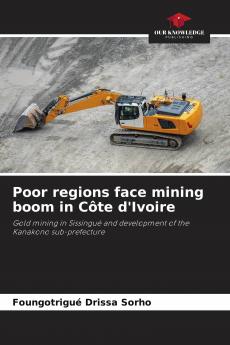 Poor regions face mining boom in C��te d'Ivoire