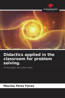 Didactics applied in the classroom for problem solving.