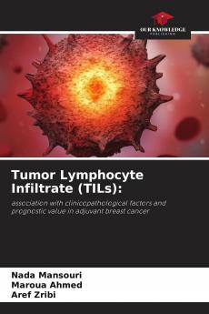 Tumor Lymphocyte Infiltrate (TILs)