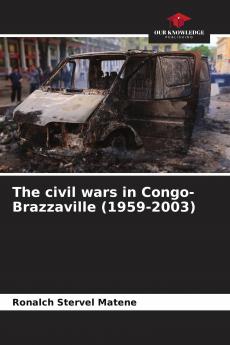 The civil wars in Congo-Brazzaville (1959-2003)