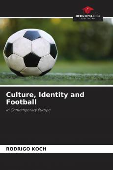 Culture Identity and Football