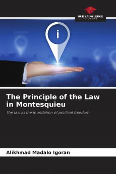 The Principle of the Law in Montesquieu
