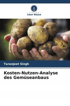 Kosten-Nutzen-Analyse des Gem��seanbaus