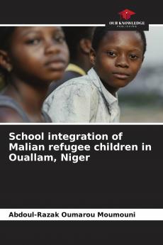 School integration of Malian refugee children in Ouallam Niger