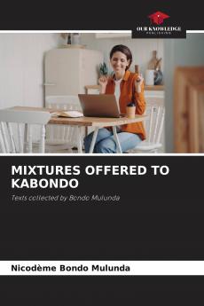 MIXTURES OFFERED TO KABONDO