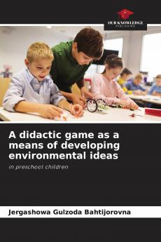 A didactic game as a means of developing environmental ideas
