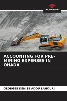 ACCOUNTING FOR PRE-MINING EXPENSES IN OHADA