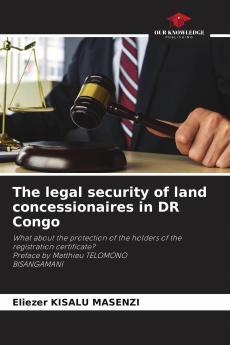 The legal security of land concessionaires in DR Congo