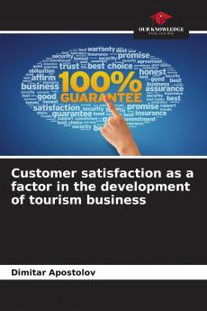 Customer satisfaction as a factor in the development of tourism business