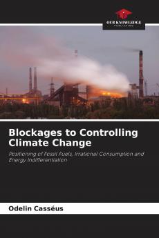 Blockages to Controlling Climate Change