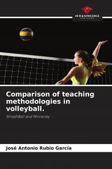 Comparison of teaching methodologies in volleyball.