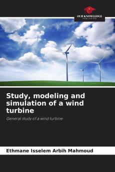Study modeling and simulation of a wind turbine