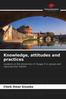 Knowledge attitudes and practices