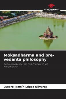 Mok���adharma and pre-ved��nta philosophy