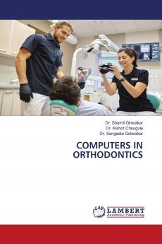 COMPUTERS IN ORTHODONTICS