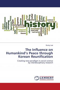 The Influence on Humankind���s Peace through Korean Reunification