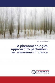 A phenomenological approach to performers' self-awareness in dance