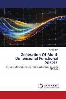 Generation Of Multi-Dimensional Functional Spaces