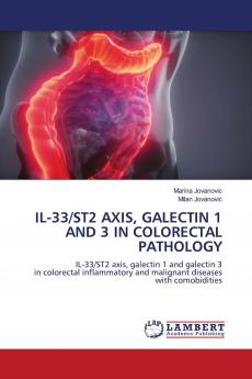 IL-33/ST2 AXIS GALECTIN 1 AND 3 IN COLORECTAL PATHOLOGY