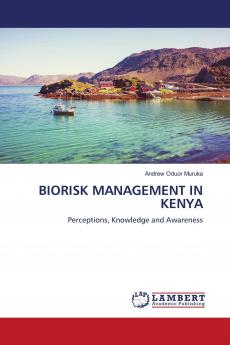 BIORISK MANAGEMENT IN KENYA