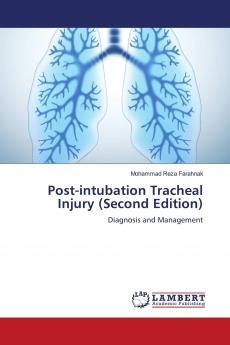 Post-intubation Tracheal Injury (Second Edition)