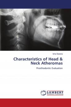 Characteristics of Head & Neck Atheromas