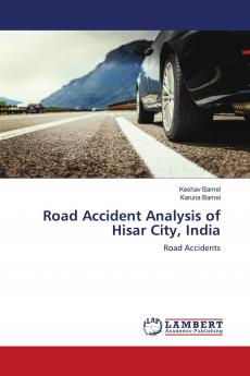 Road Accident Analysis of Hisar City India