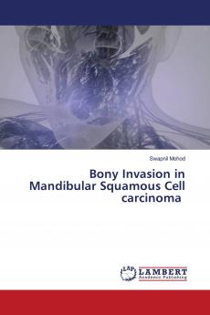 Bony Invasion in Mandibular Squamous Cell carcinoma
