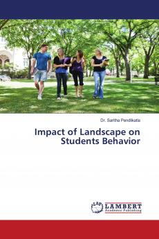Impact of Landscape on Students Behavior