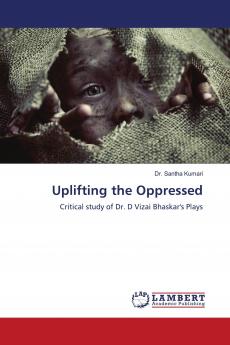 Uplifting the Oppressed