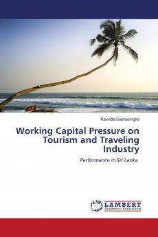Working Capital Pressure on Tourism and Traveling Industry