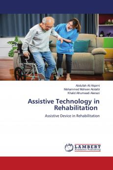 Assistive Technology in Rehabilitation