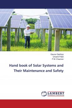 Hand book of Solar Systems and Their Maintenance and Safety