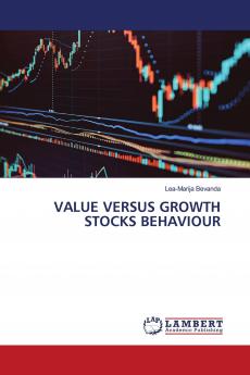 VALUE VERSUS GROWTH STOCKS BEHAVIOUR