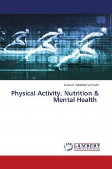 Physical Activity Nutrition & Mental Health