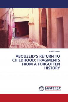 ABOUZEID'S RETURN TO CHILDHOOD