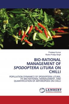 BIO-RATIONAL MANAGEMENT OF SPODOPTERA LITURA ON CHILLI