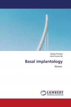 Basal implantology