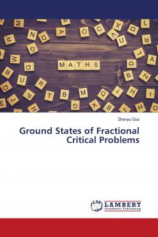 Ground States of Fractional Critical Problems
