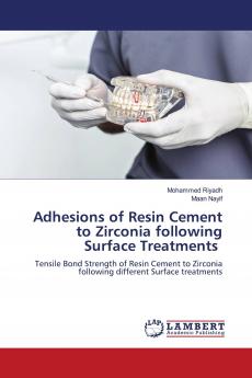 Adhesions of Resin Cement to Zirconia following Surface Treatments
