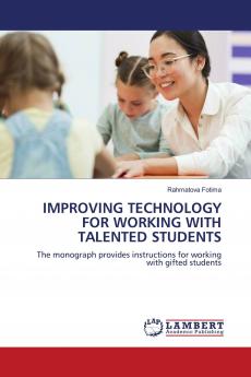 IMPROVING TECHNOLOGY FOR WORKING WITH TALENTED STUDENTS