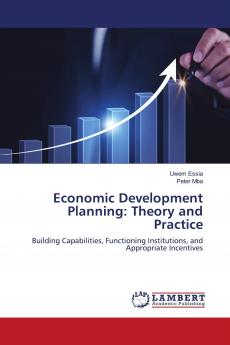Economic Development Planning: Theory and Practice
