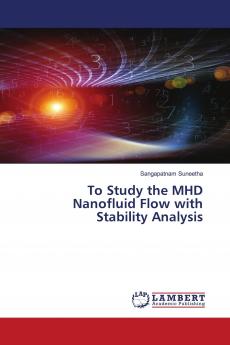 To Study the MHD Nanofluid Flow with Stability Analysis