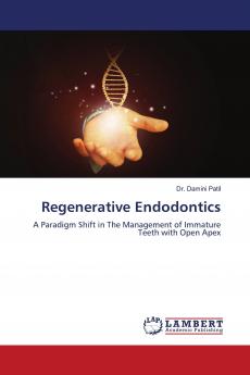Regenerative Endodontics